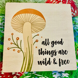 Thoreau Quote with Mushroom Woodblock Sign, NWOT